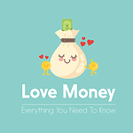 What Is Love Money? Definition, Importance, & Sources