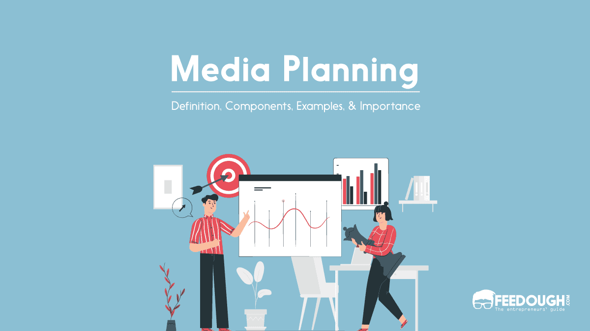 What Is Media Planning? - Components, Objectives, & Process