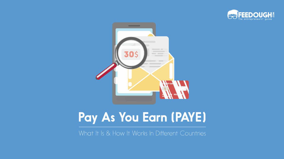 What Is Pay As You Earn (PAYE)?