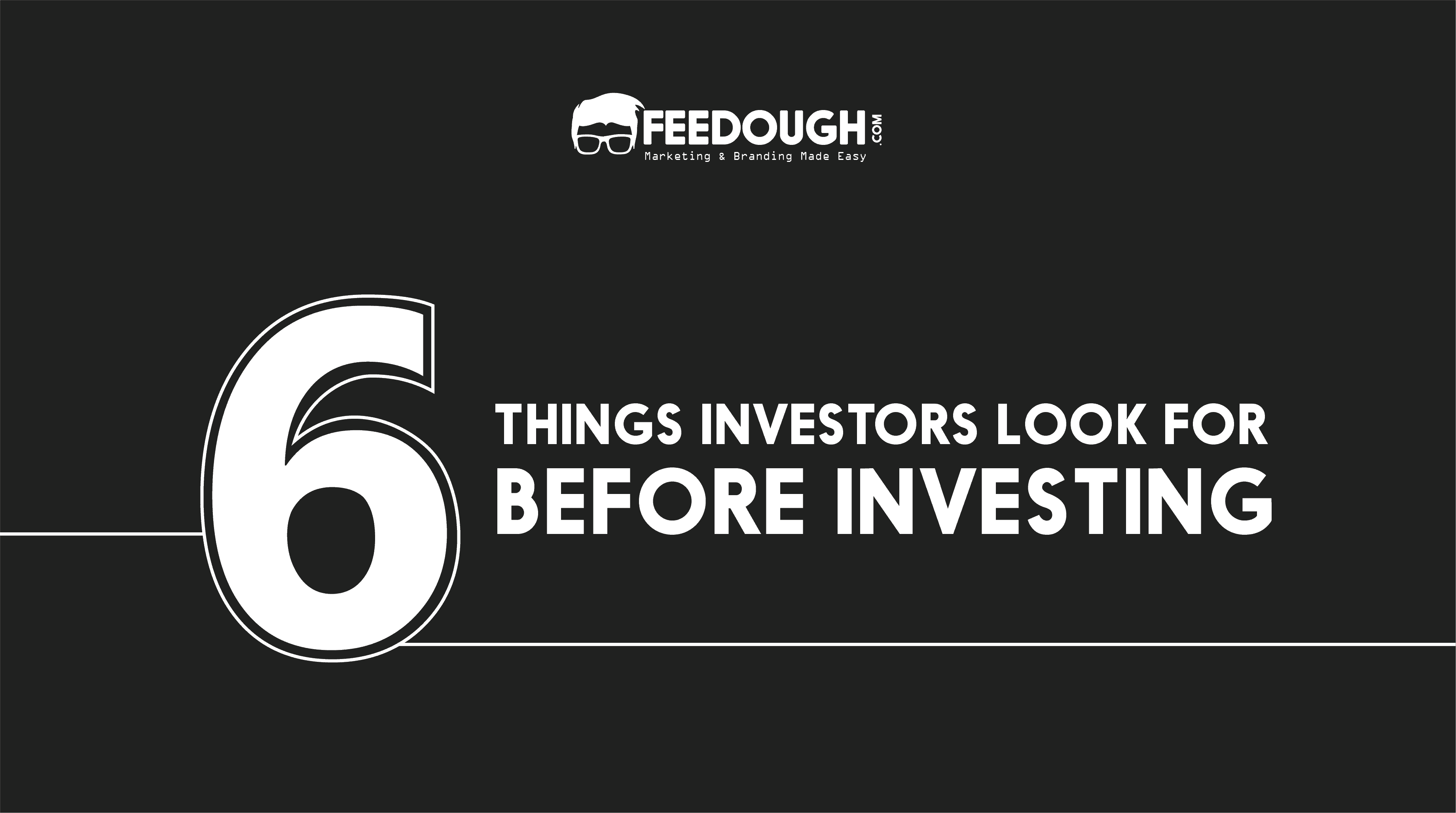 What Do Investors Look For In A Startup?